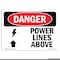 Signmission Safety Sign, OSHA Danger, 5" Height, 7" Width, Power Lines Above, Landscape OS-DS-D-57-L-1536 - alternate 1